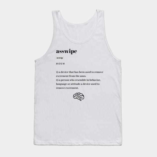 Funny Asswipe Word Definition Dictionary Tank Top by dictionaryus